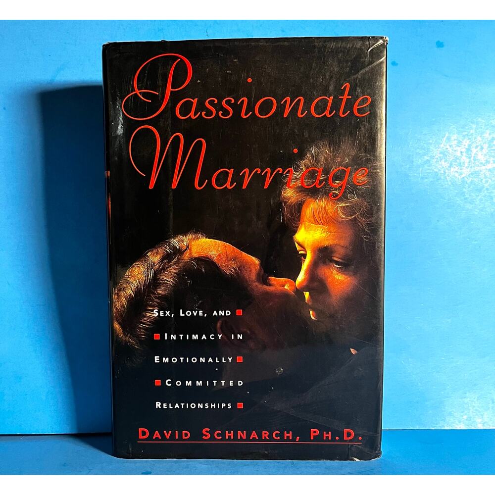 Passionate Marriage by David Schnarch 1997 Hardcover Sex Love Intimacy Therapy